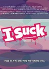 I Suck (2010).jpg